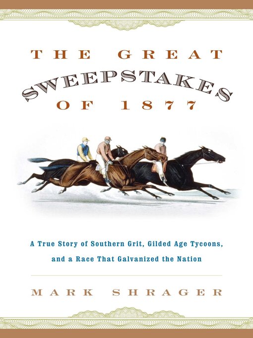 Title details for The Great Sweepstakes of 1877 by Mark Shrager - Available